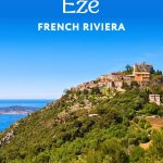 Èze France half day itinerary panoramic hilltop village
